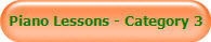 Piano Lessons - Category 3