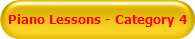 Piano Lessons - Category 4