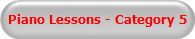 Piano Lessons - Category 5