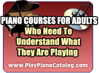 Piano courses for adults at www.playpianocatalog.com