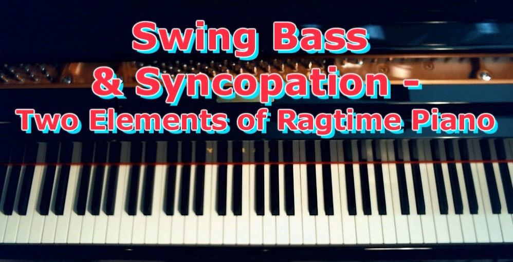 What Is Ragtime Piano Made Of? | Piano Lessons for Adults